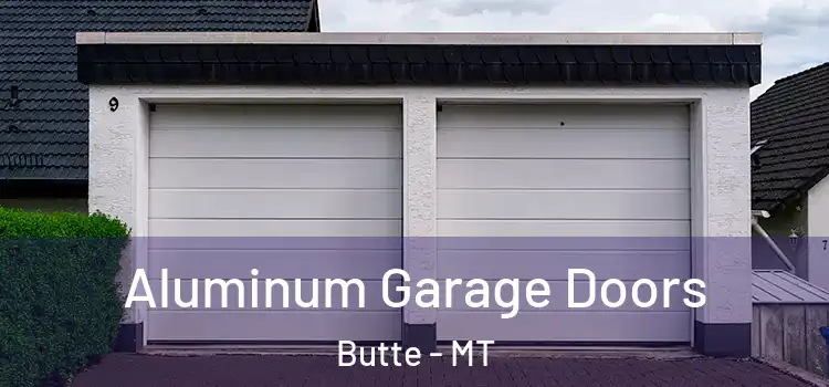  Aluminum Garage Doors Butte - MT