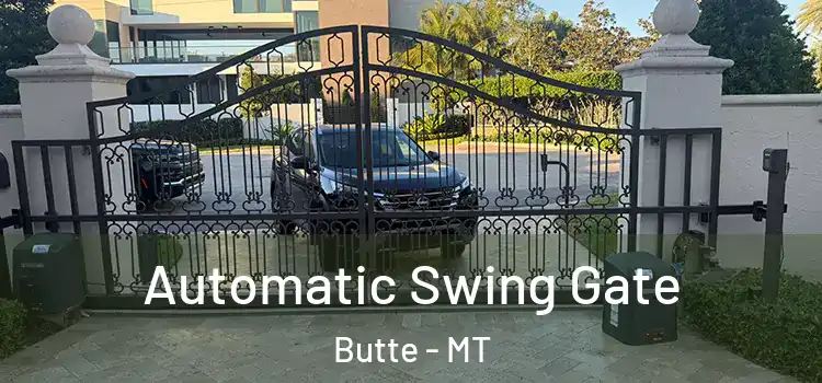  Automatic Swing Gate Butte - MT