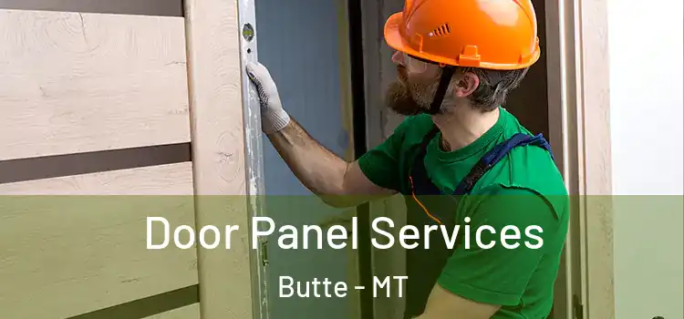  Door Panel Services Butte - MT