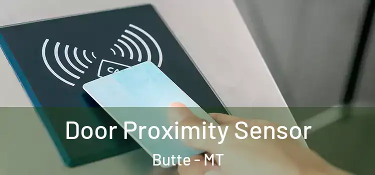  Door Proximity Sensor Butte - MT