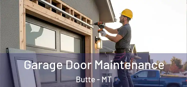  Garage Door Maintenance Butte - MT