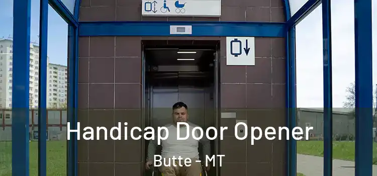  Handicap Door Opener Butte - MT