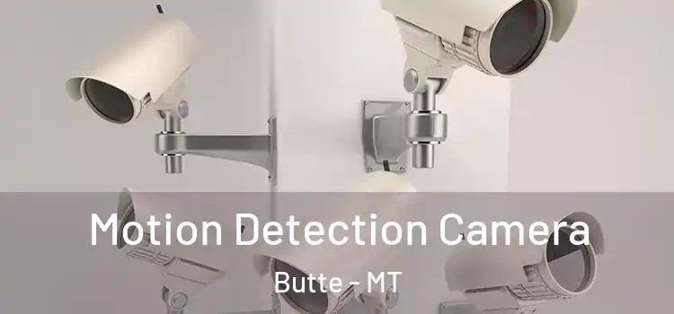  Motion Detection Camera Butte - MT