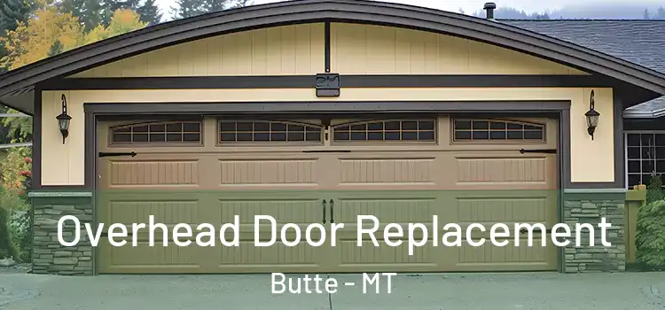 Overhead Door Replacement Butte - MT