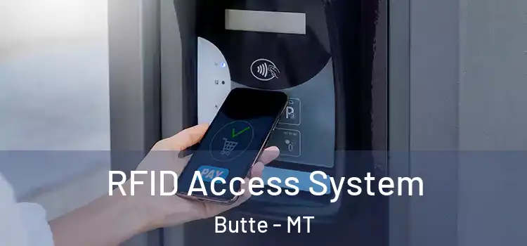  RFID Access System Butte - MT