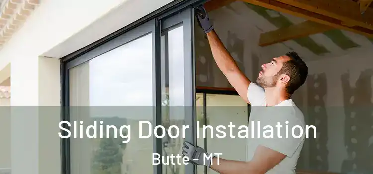  Sliding Door Installation Butte - MT