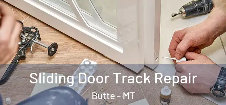  Sliding Door Track Repair Butte - MT