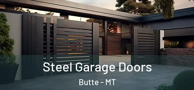 Steel Garage Doors Butte - MT
